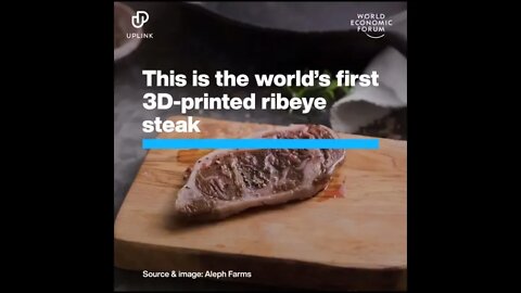 WEF: World's first 3D-printed ribeye steak. (say it ain't so)