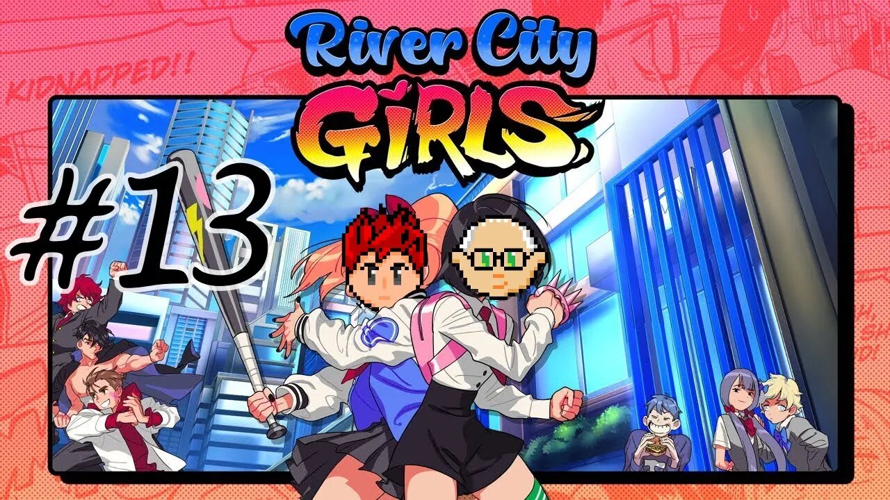 River City Girls #13: Bringing The Sword Back To Swordfish