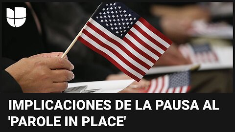 ¿Puedes seguir aplicando al programa ‘parole in place’ aunque esté pausado temporalmente? Te explica