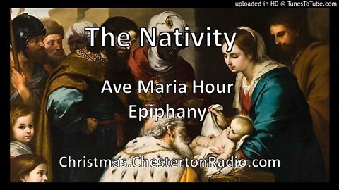 The Nativity - Ave Maria Hour