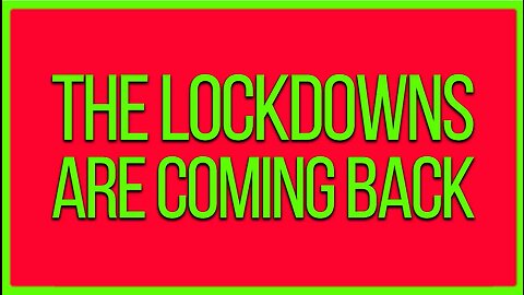 The💥Lockdowns⛓️Are👀Coming🤬Back💥😎🍺