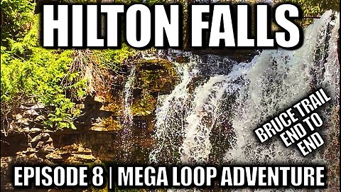 Hilton Falls Loop Episode 8 | Waterfall & Escarpment on Bruce Trail Ontario