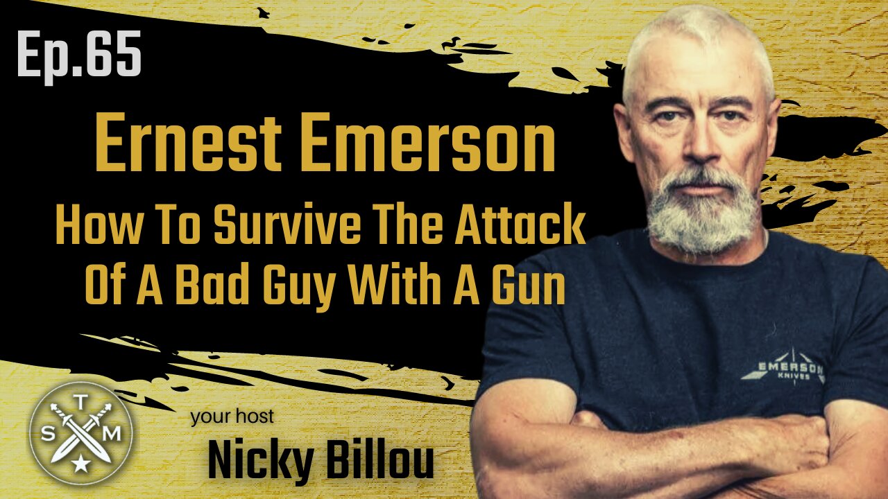 SMP EP65: Ernest Emerson - How To Survive The Attack Of A Bad Guy With A Gun