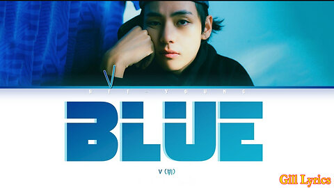 V (뷔) - Blue Lyrics