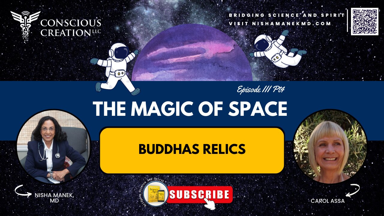 The Magic of Space Ep3/PT4 (Buddha Relics) @InvisibleArchitecture #CarolAssa #NishaManek