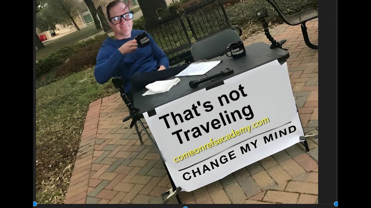 Change My Mind Zpack: Travel, Foul, or Both? Comment Section Reading