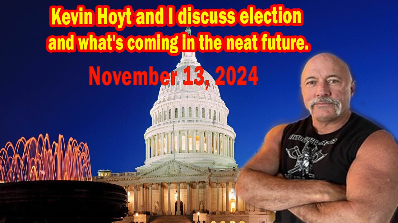 Michael Jaco Update Today Nov 13: Kevin Hoyt and I discuss election and what's coming in the neat future.