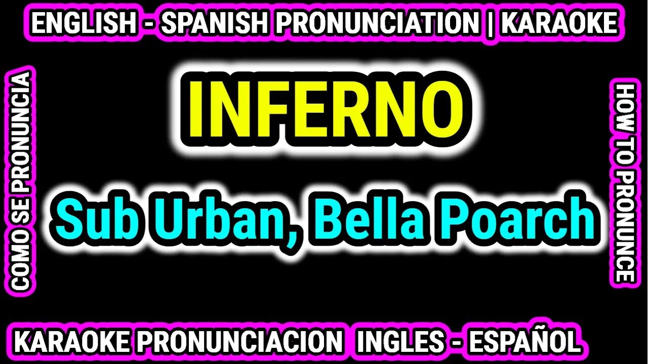 INFERNO Sub Urban & Bella Poarch | Como hablar cantar con pronunciacion en ingles nativo español