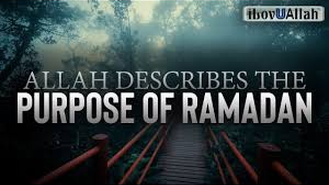 Allah's Wisdom: Unveiling the Purpose of Ramadan