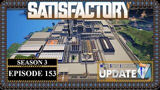 Modded | Satisfactory U7 | S3 Episode 153