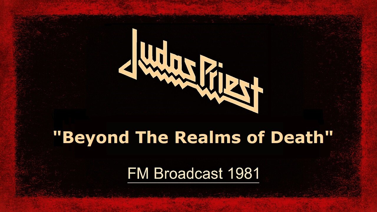 Judas Priest - Beyond the Realms of Death (New York 1981) FM Broadcast