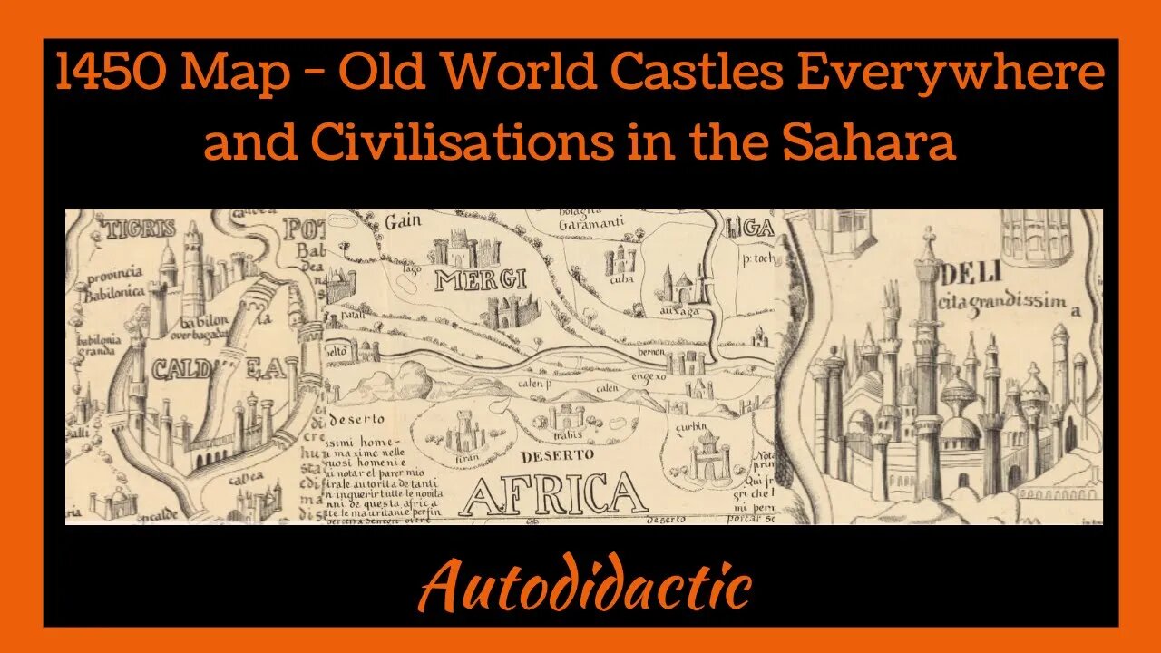 1450 Map Old World Castles Everywhere and Civilisations in the Sahara