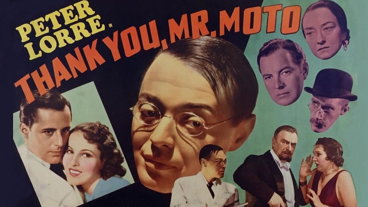 Thank You, Mr. Moto (1937) Peter Lorre