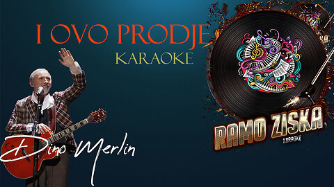 Dino Merlin - I Ovo Prodje Karaoke