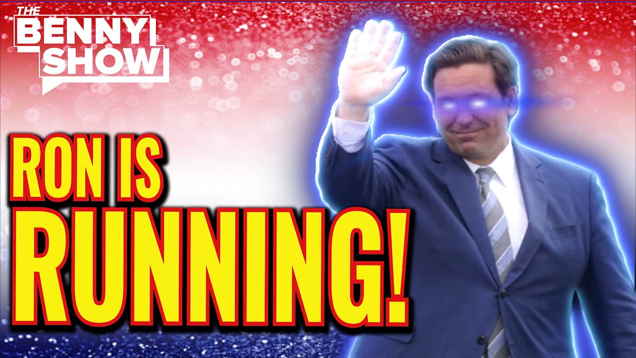 Official: Ron DeSantis Has Announced He Is Running