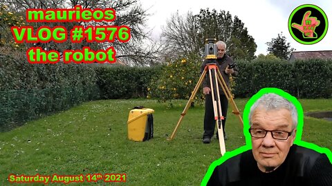 maurieos VLOG #1576 the robot