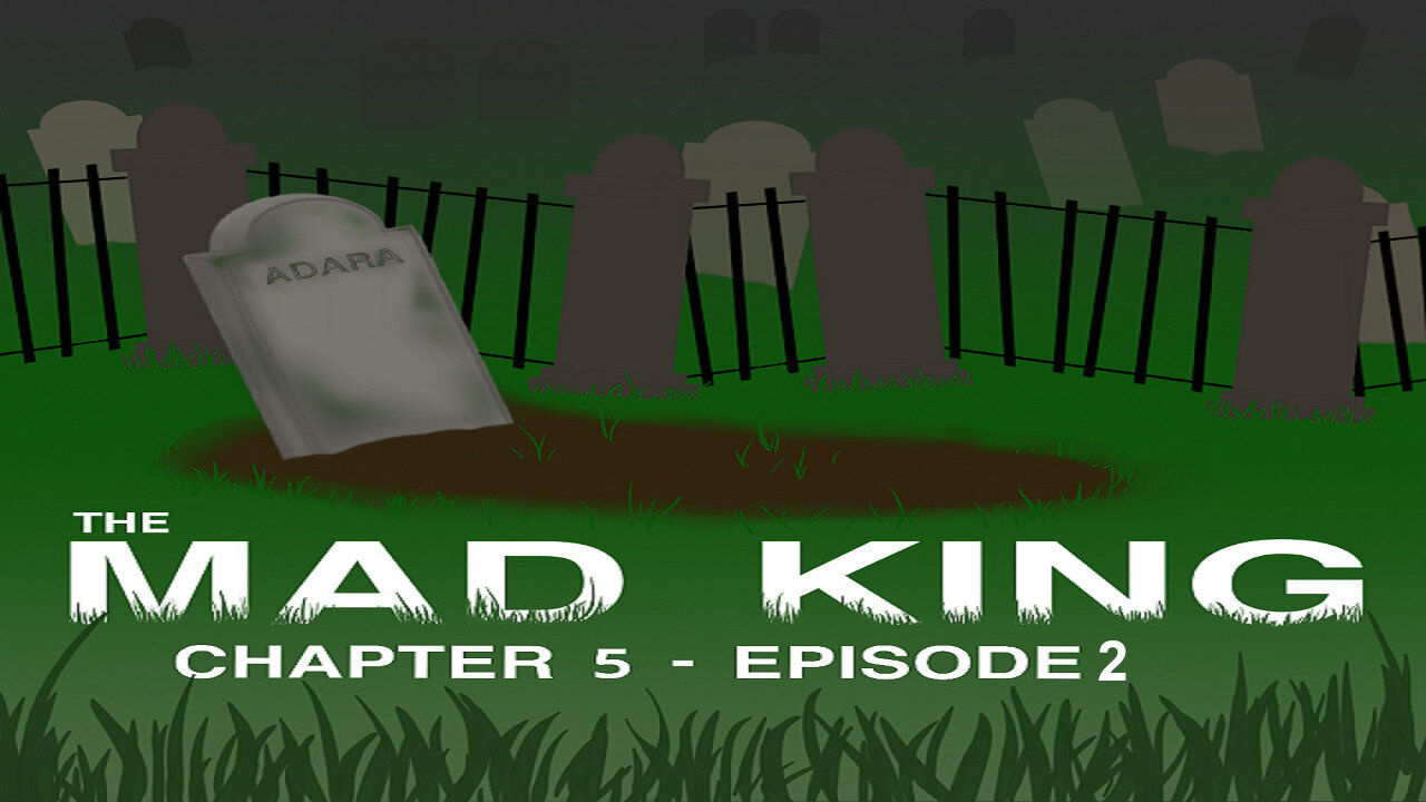 Struggle - The Mad King Chapter 5 Episode 2