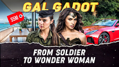 Gal Gadot | From Soldier to Wonder Woman (Full Biography)