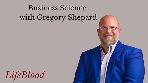 Business Science with Gregory Shepard