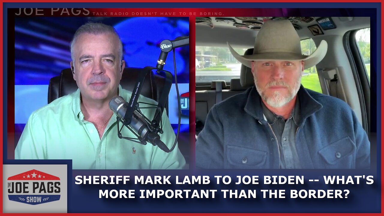 Biden Went to AZ and Ignored the Border - Sheriff Mark Lamb Takes Issue