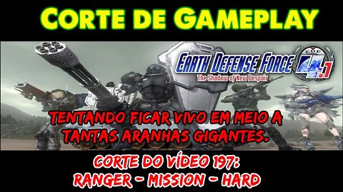 [Corte] EDF 4.1 - Tentando ficar vivo e meio a tantas aranhas gigantes