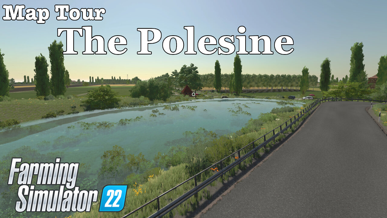 Map Tour | The Polesine | Farming Simulator 22