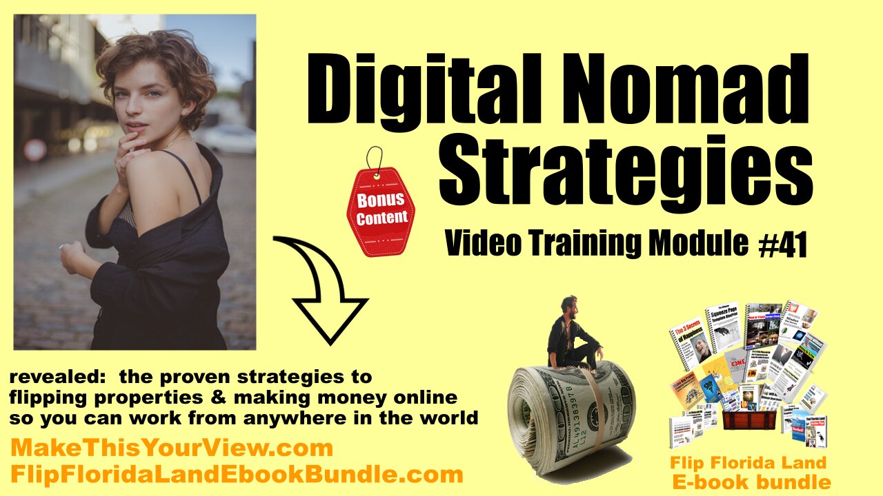 Video Training Module #41 - Digital Nomad Strategies