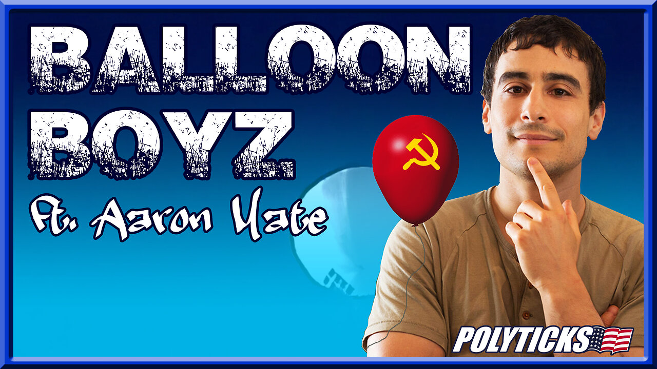 Balloon Boyz ft. Aaron Mate