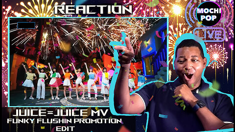 Juice=Juice『FUNKY FLUSHIN'』Promotion Edit | Reaction