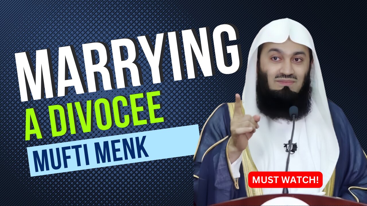 Should we marry a divorced or widowed person? | Mufti Menk