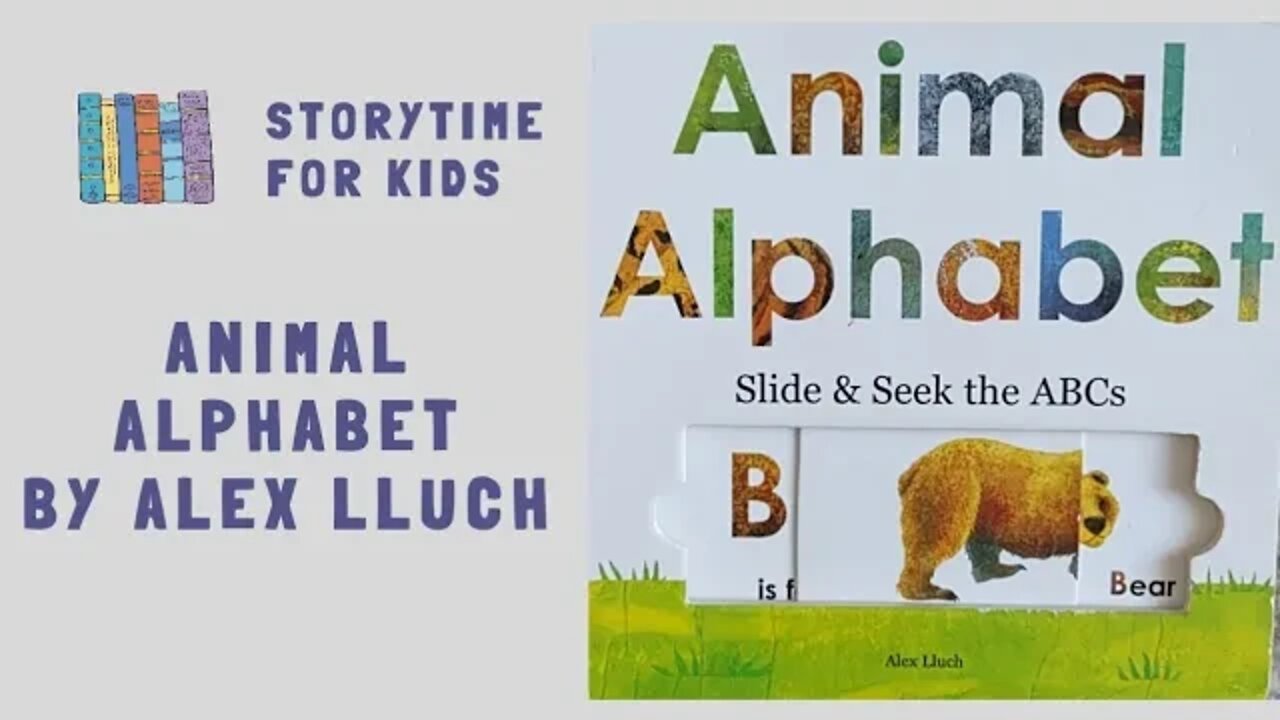 @Storytime for Kids | Animal Alphabet by Alex Lluch