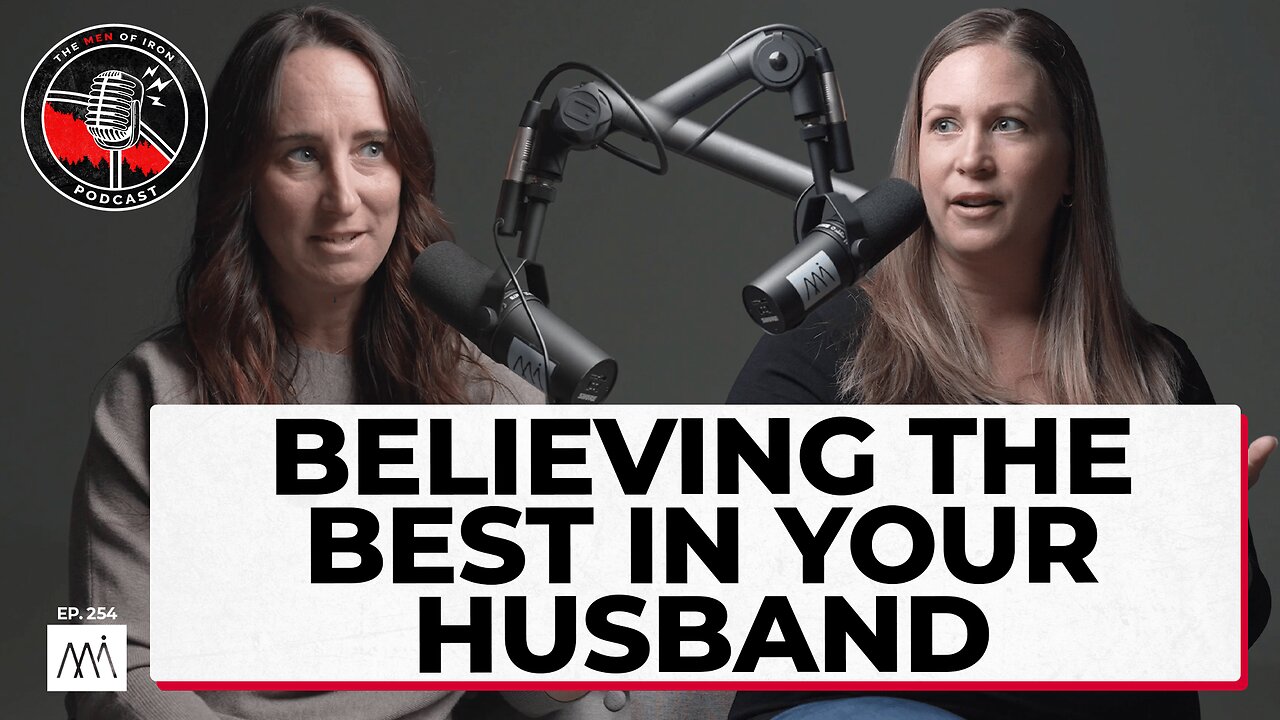 Believing the Best in Your Spouse with Ashley Glick (EP. 254)