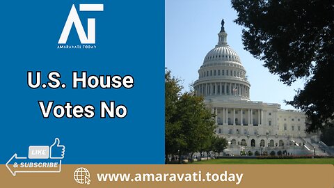 U.S. House Rejects Spending Bill to Avoid Government Shutdown | Amaravati Today