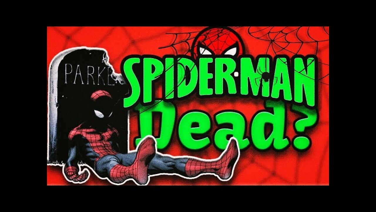 Uncovering the Three Times Spider-Man Died