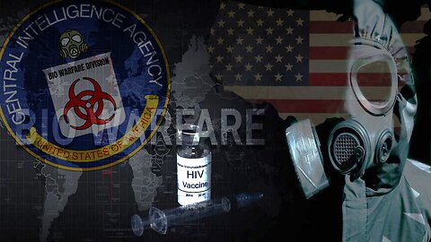 Was AIDs a CIA Bio-Weapon?