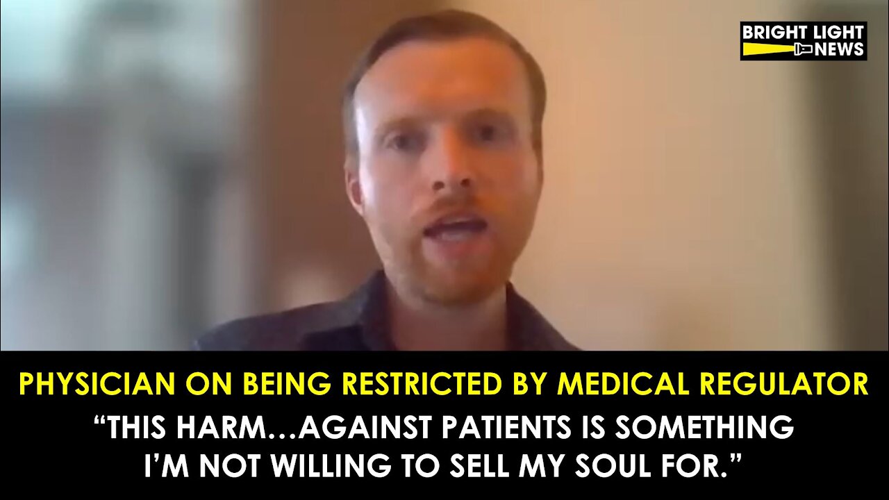 [TRAILER] ONTARIO DOCTOR CONTINUES SPEAKING OUT, DESPITE RESTRICTIONS ON PRACTICE