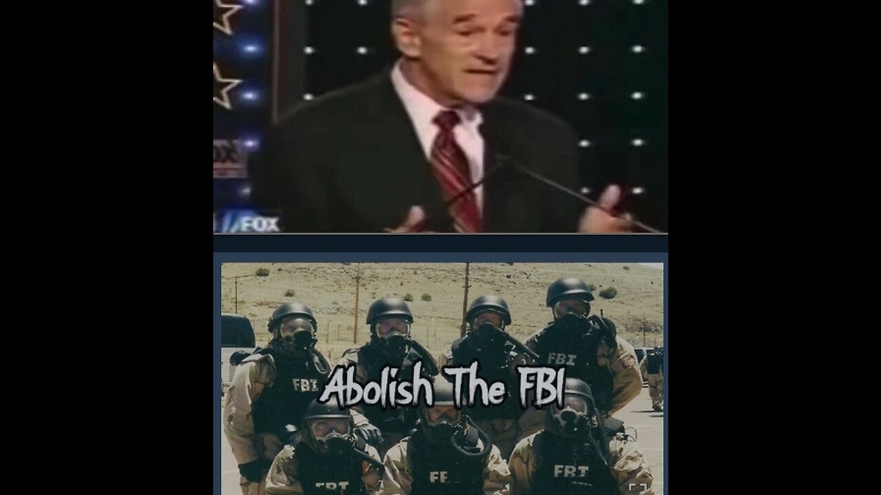 Ron Paul Explains Why The FBI Should Be Abolished