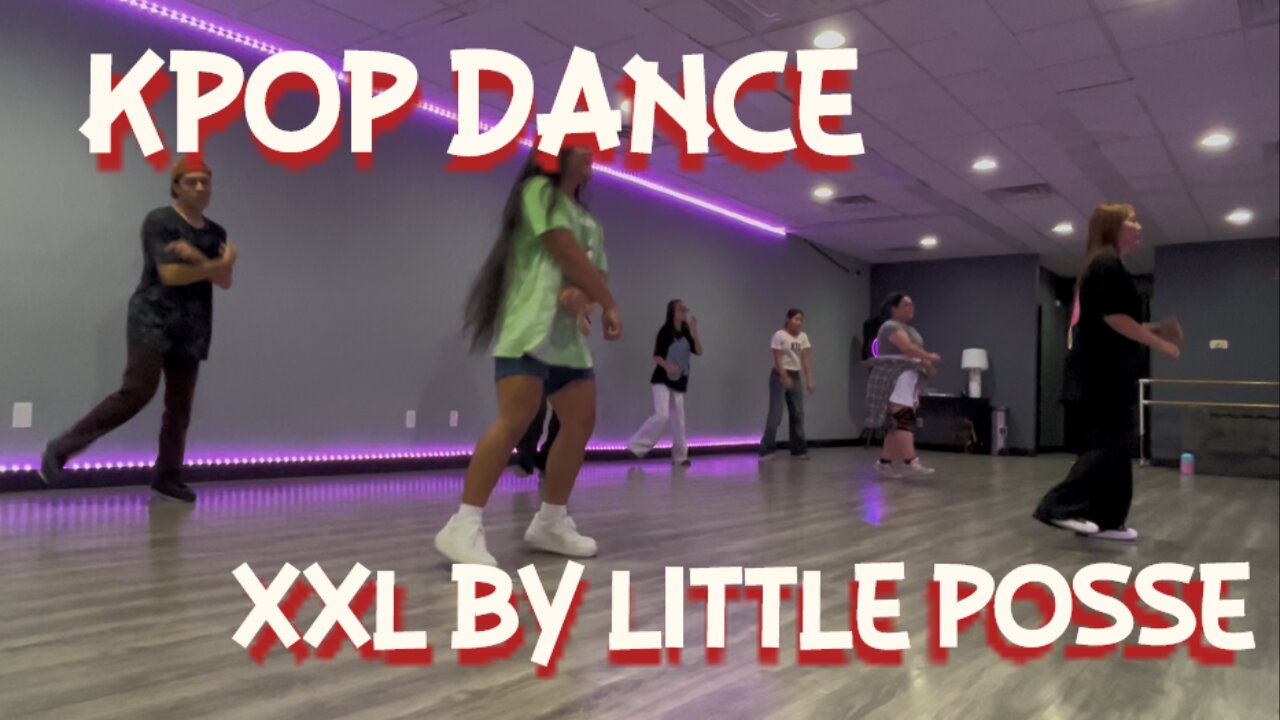 KPop Dance Class Las Vegas "XXL" by Little Posse