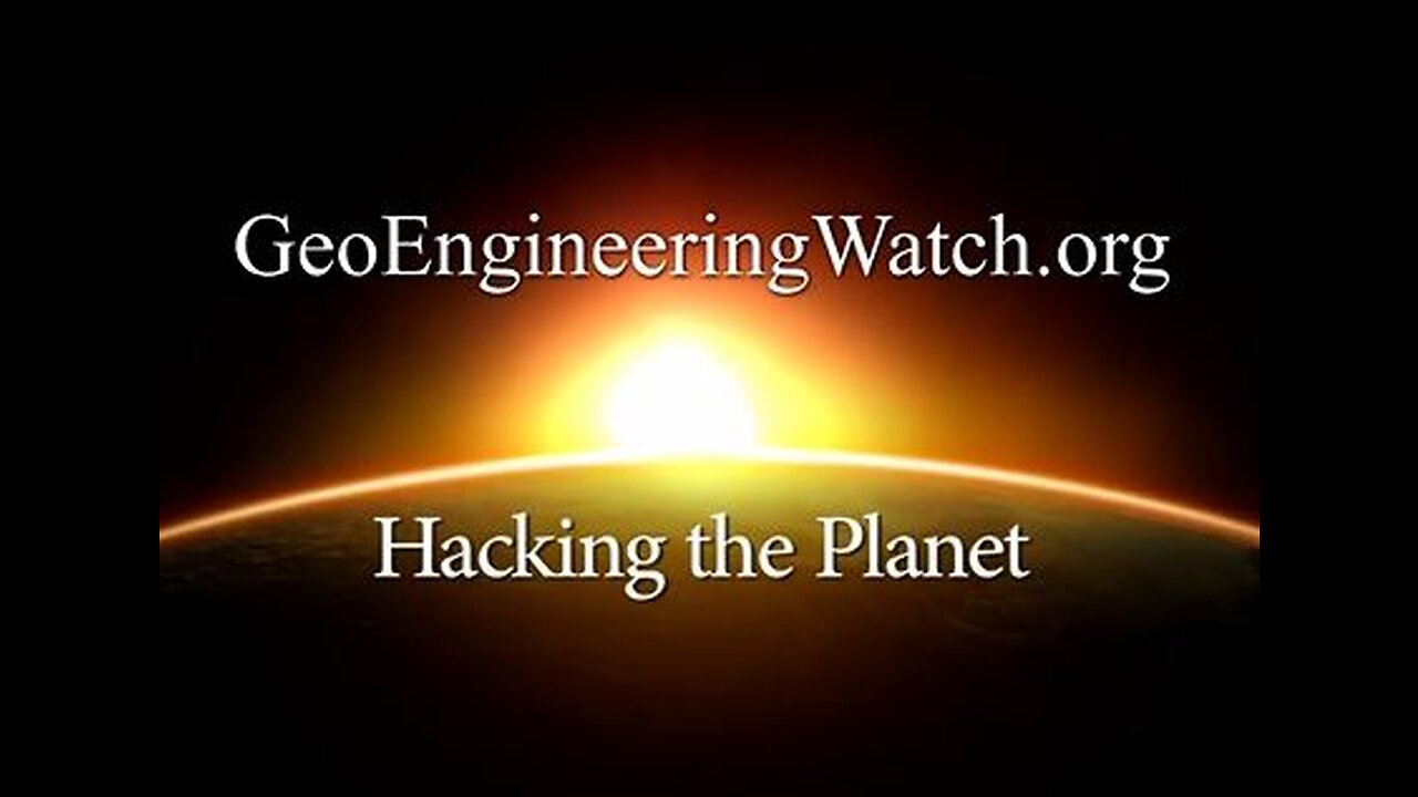 Hacking The Planet: The Climate Engineering Reality