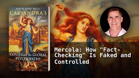 Mercola: How "Fact-Checking" Is Faked and Controlled