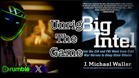 Unrig the Game - Part II: Three-Way War: Ch. 10-13 + UFO Distraction Back, Trump Town Hall