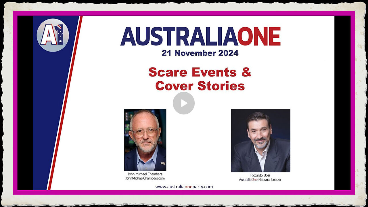 AustraliaOne Party - Scare Events and Cover Stories (21 November 2024)