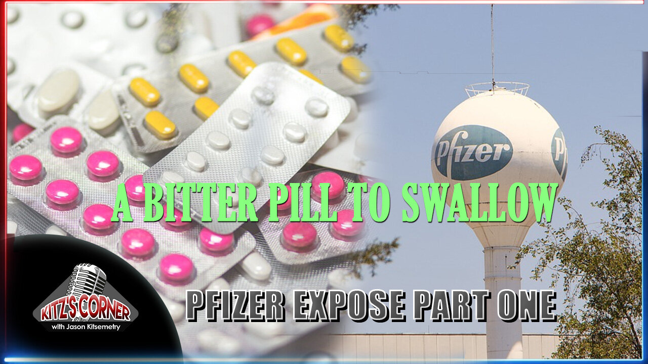 A Bitter Pill To Swallow: Pfizer Expose Files Part 1