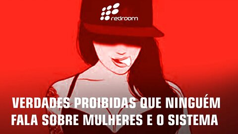 VERDADES PROIBIDAS QUE NINGUÉM VAI TE FALAR SOBRE MULHERES E O SISTEMA (RACCOONING RACCOON)