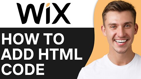 HOW TO ADD HTML CODE TO WIX WEBSITE