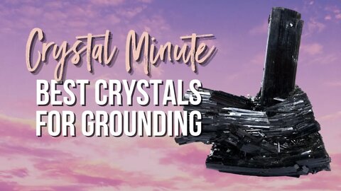 Crystals for Grounding & Stability