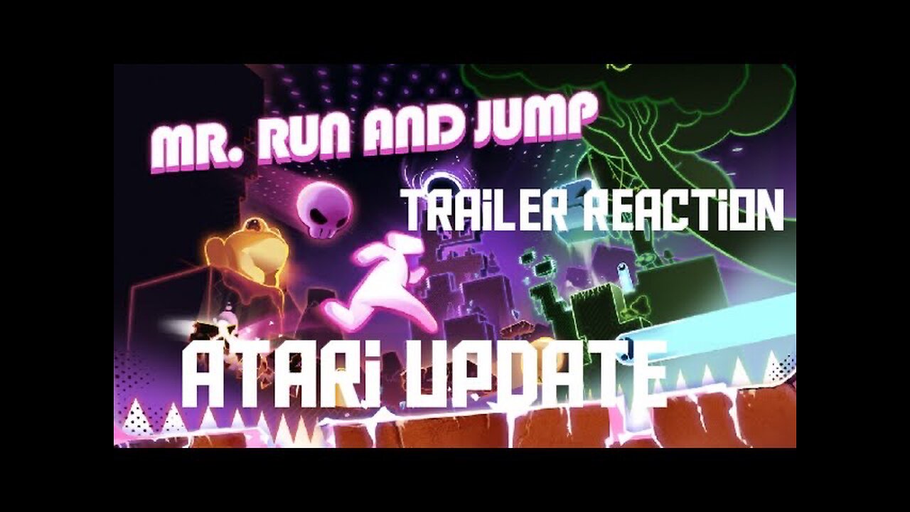 Mr Run and Jump Trailer Reaction