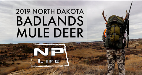 2019 ND Badlands Mule Deer | ND Rifle Hunt | NPLife