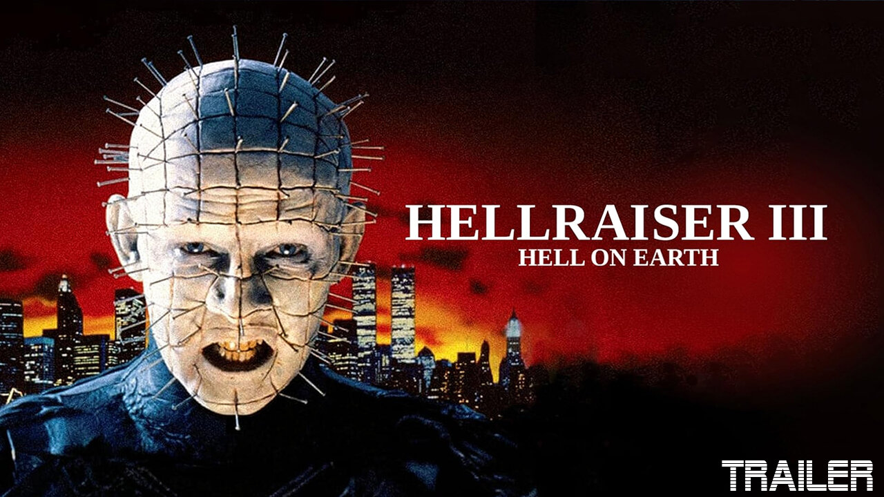 HELLRAISER III: HELL ON EARTH - OFFICIAL TRAILER - 1992