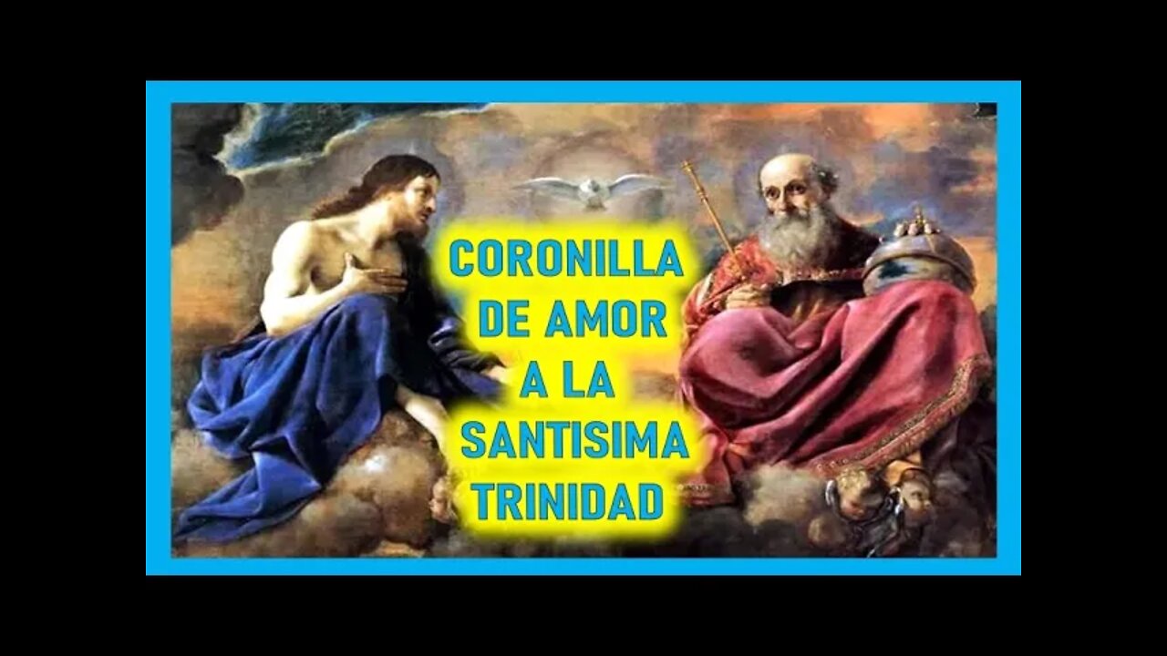 CORONA DE AMOR A LA SANTISIMA TRINIDAD Y SANTO ROSARIO